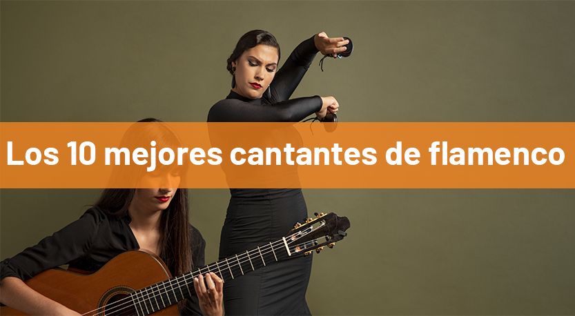 cantantes de flamenco